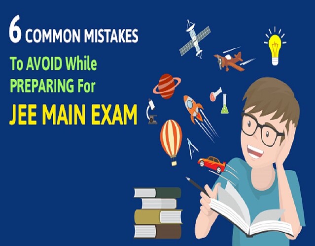 6 Best Tips to Correct Mistakes During IIT JEE Preparation 632