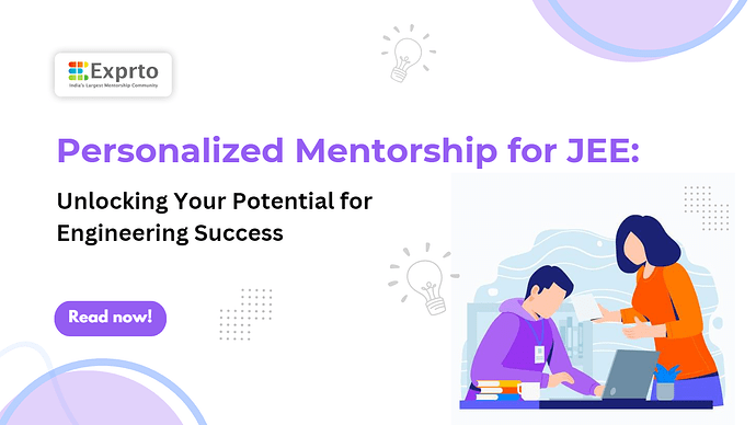 Personalized Mentorship for JEE Unlocking Your Potential for Engineering Success