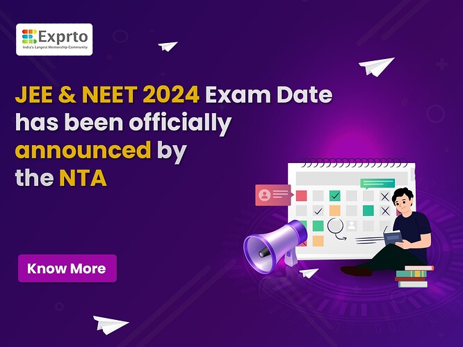 JEE & NEET 2024 Exam Date has been officially announced by the NTA