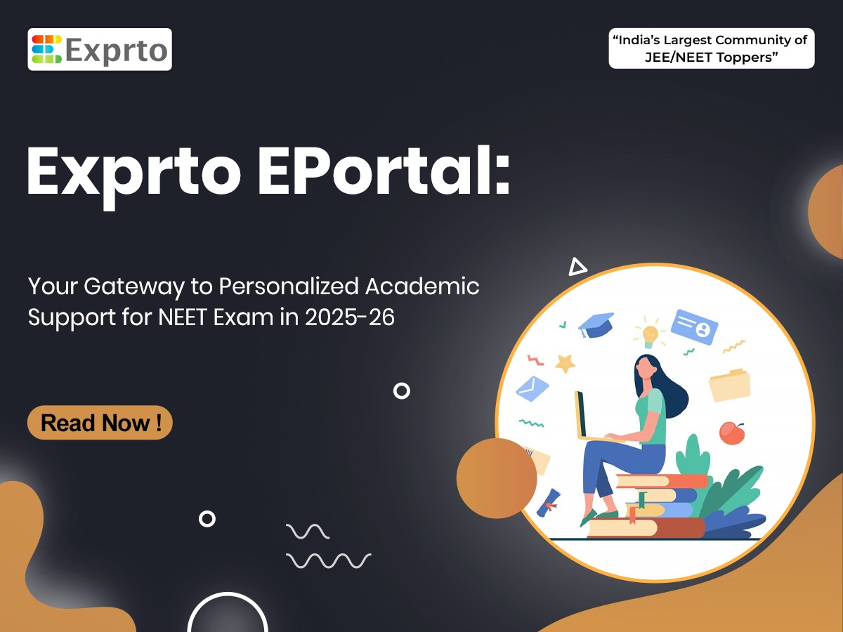 Exprto EPortal Your Gateway to Personalized Academic Support for NEET Exam in 2025-26