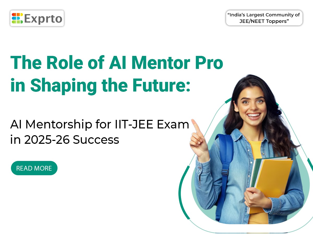 The Role of AI Mentor Pro in Shaping the Future AI Mentorship for IIT-JEE Exam in 2025-26 Success